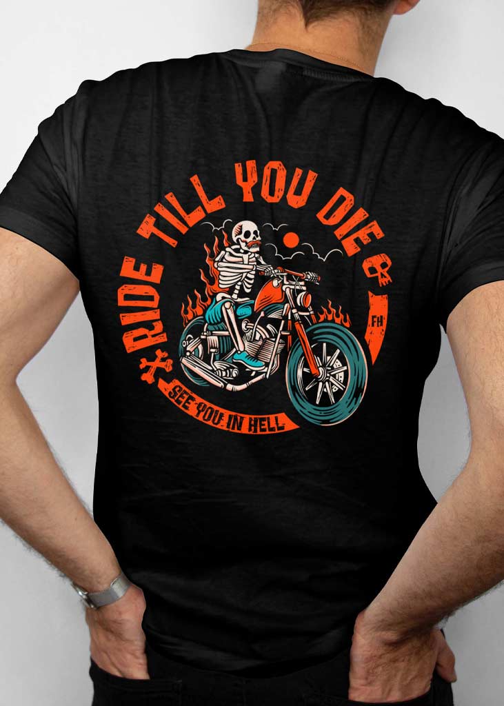 Ride till you die - t-shirt